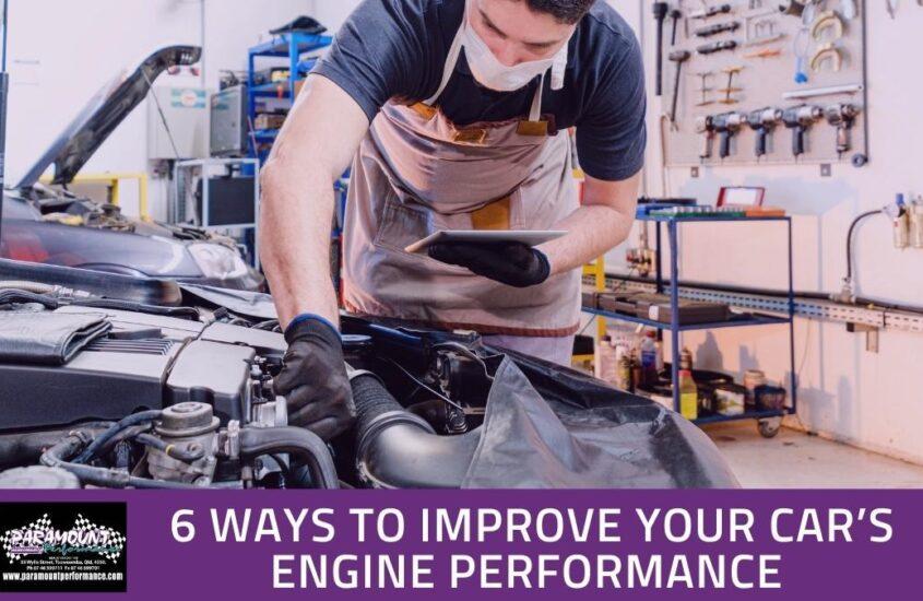 How to Improve Car Engine Performance: Expert Tips & Tricks