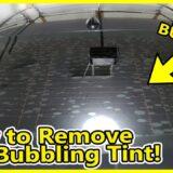 How To Remove Bubbled Rear Window Tint