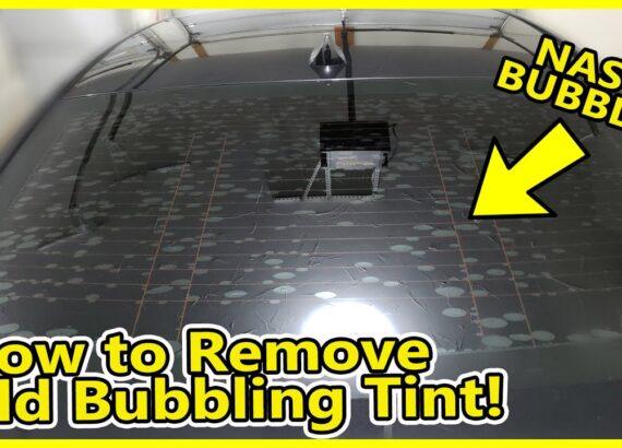 How To Remove Bubbled Rear Window Tint