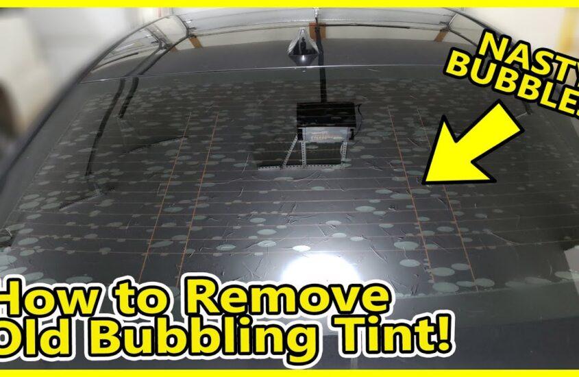 How To Remove Bubbled Rear Window Tint